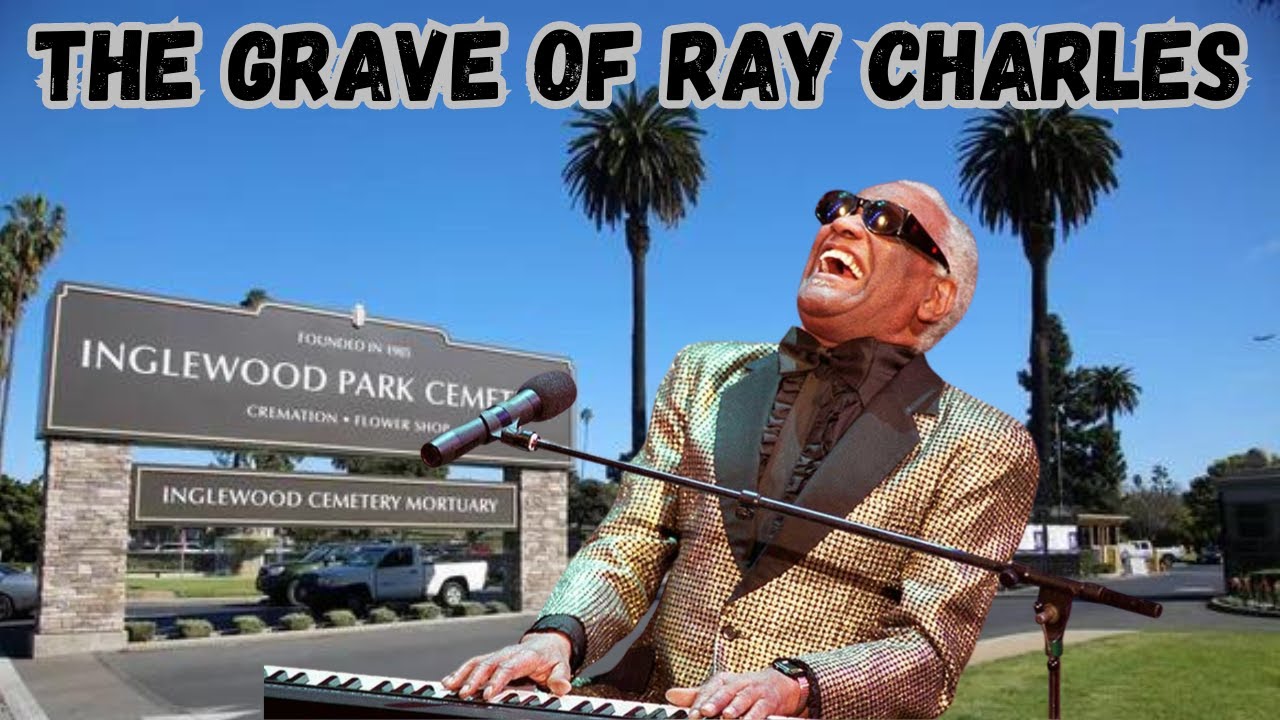 Ray Charles Grave at Inglewood Park Cemetery