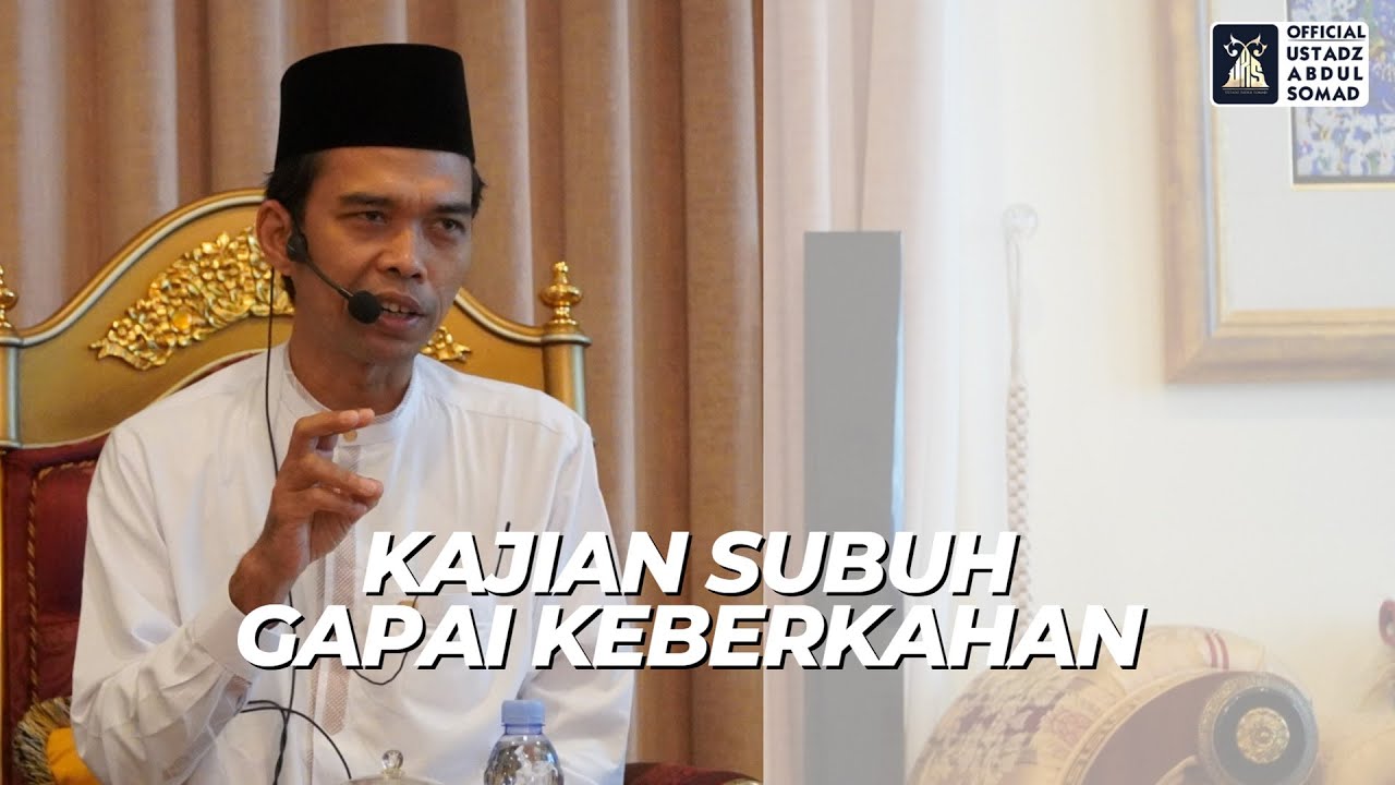 LIVE | Kajian Subuh Gapai Keberkahan, Malaysia. | Ustadz Abdul Somad