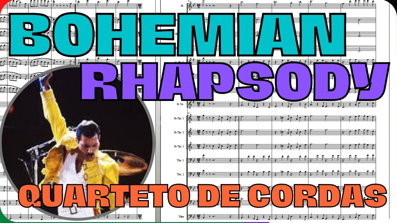 Bohemian Rhapsody - Quarteto de Cordas (Partitura)