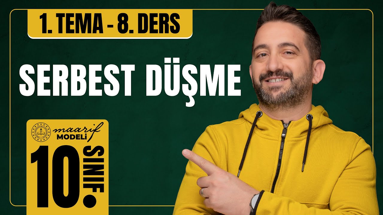 Serbest Düşme | Kuvvet Hareket | Ders-8 | 10.Sınıf Konu Anlatımı | VIP Fizik