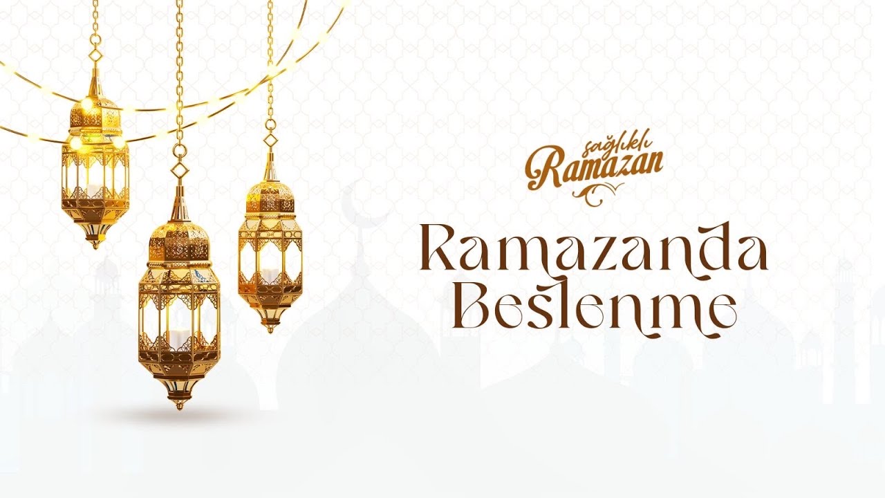 Ramazan Ayında Sağlıklı Beslenme Rehberi | Uzman Önerileri