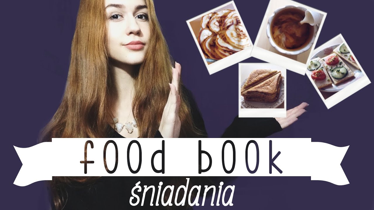 Pomysły na SZYBKIE ŚNIADANIA