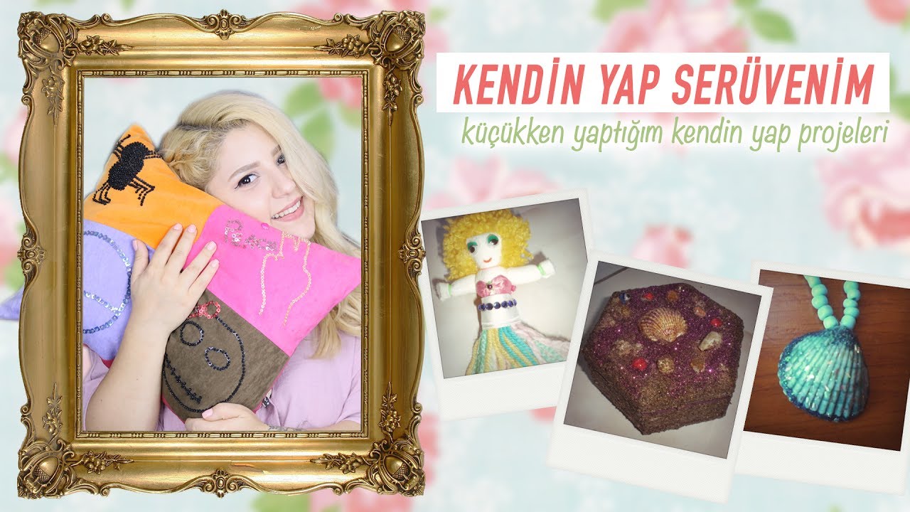 KENDİN YAP SERÜVENİM