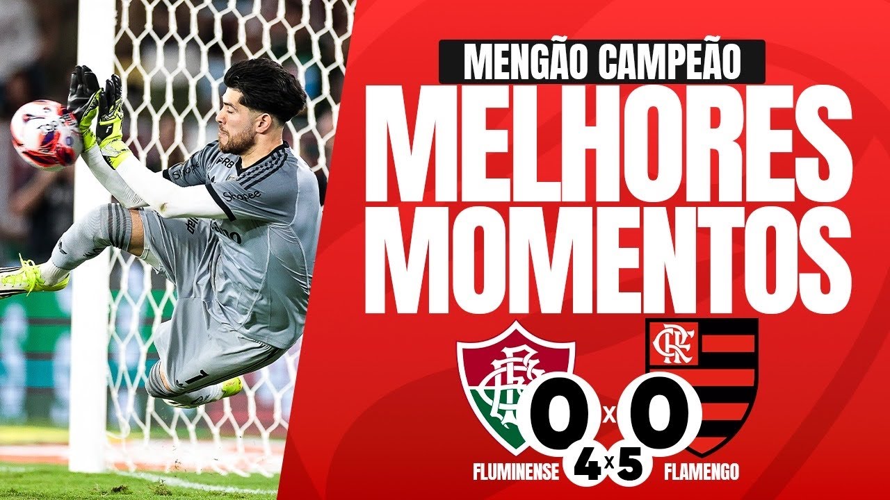 FLAMENGO (5) 0x0 (4) FLUMINENSE | GOLS E MELHORES MOMENTOS | P&Ecirc;NALTIS | FINAL CARIOCA 2026