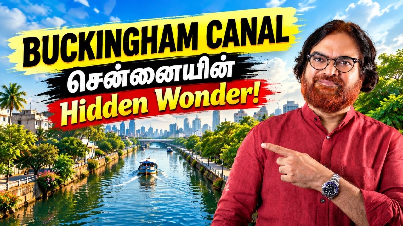 ஒரு Canal-ஐ மீண்டும் உயிர்ப்பித்தால் Chennai-க்கு என்ன கிடைக்கும்?