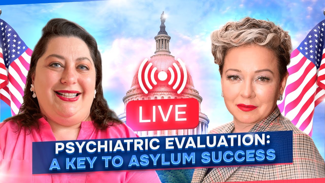 How Can an Expert Psychiatric Evaluation Help Win Your Asylum Case?