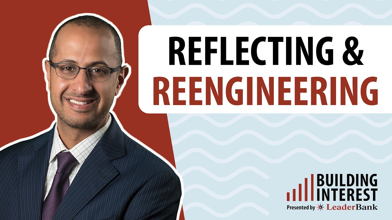 Building Interest Podcast - Episode 27: Reflecting & Reengineering - Beyond The Statistics