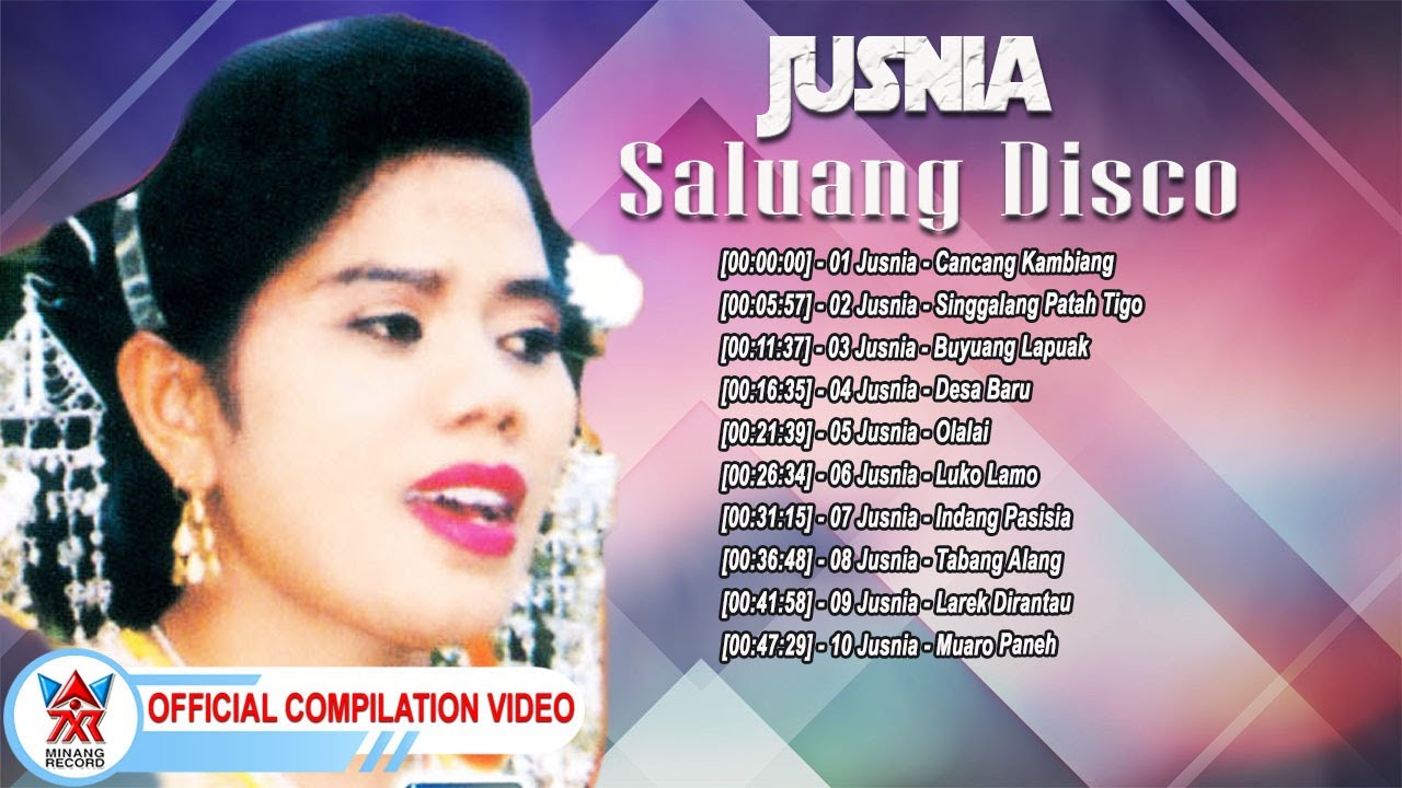 Jusnia - Saluang Disco [Full Album] [Official Compilation Video HD]