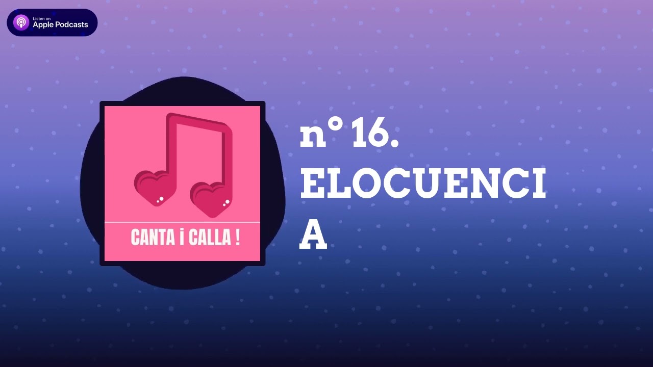 nº16. ELOCUENCIA (con Carmen Romeu)