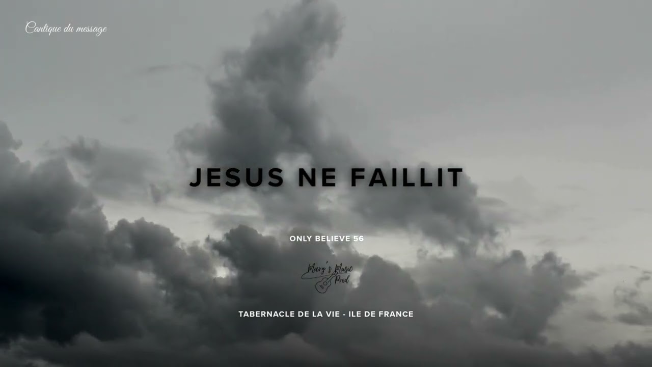 JESUS NE FAILLIT | 56