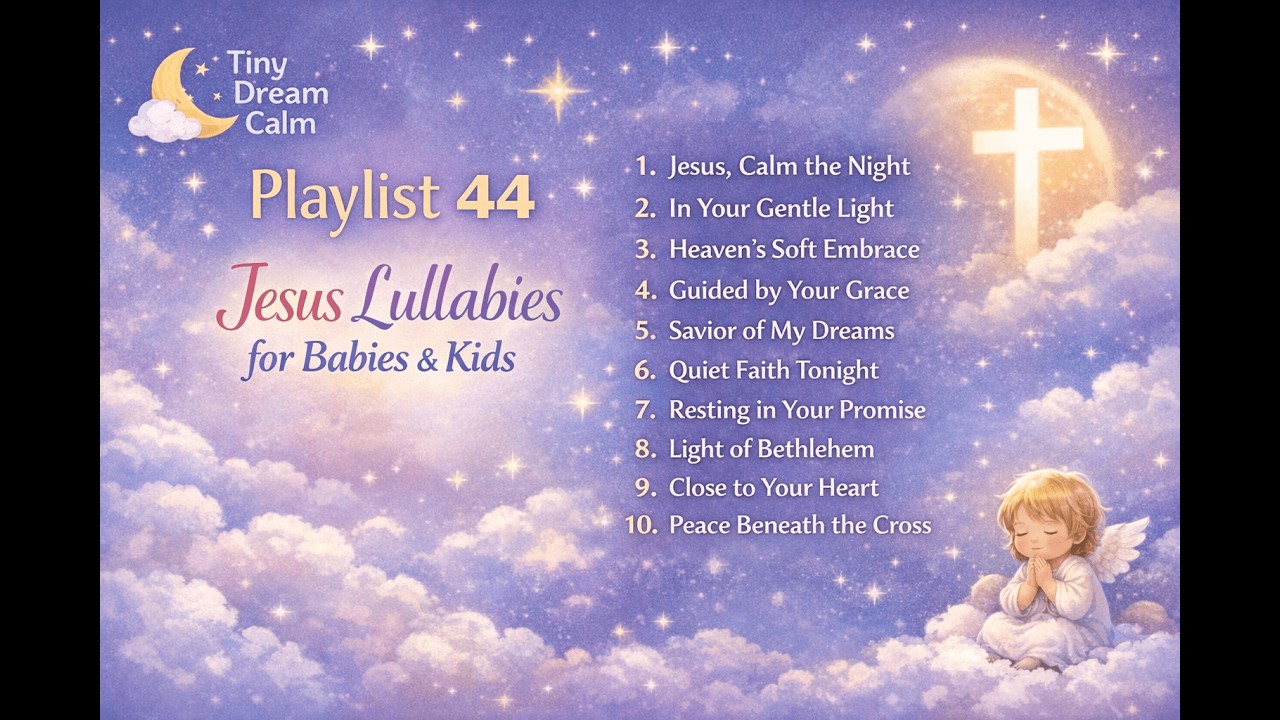 #44 : Light of Bethlehem -  Bible Bedtime Lullabies | Gentle Christian Sleep Music for Babies & Kid🌙