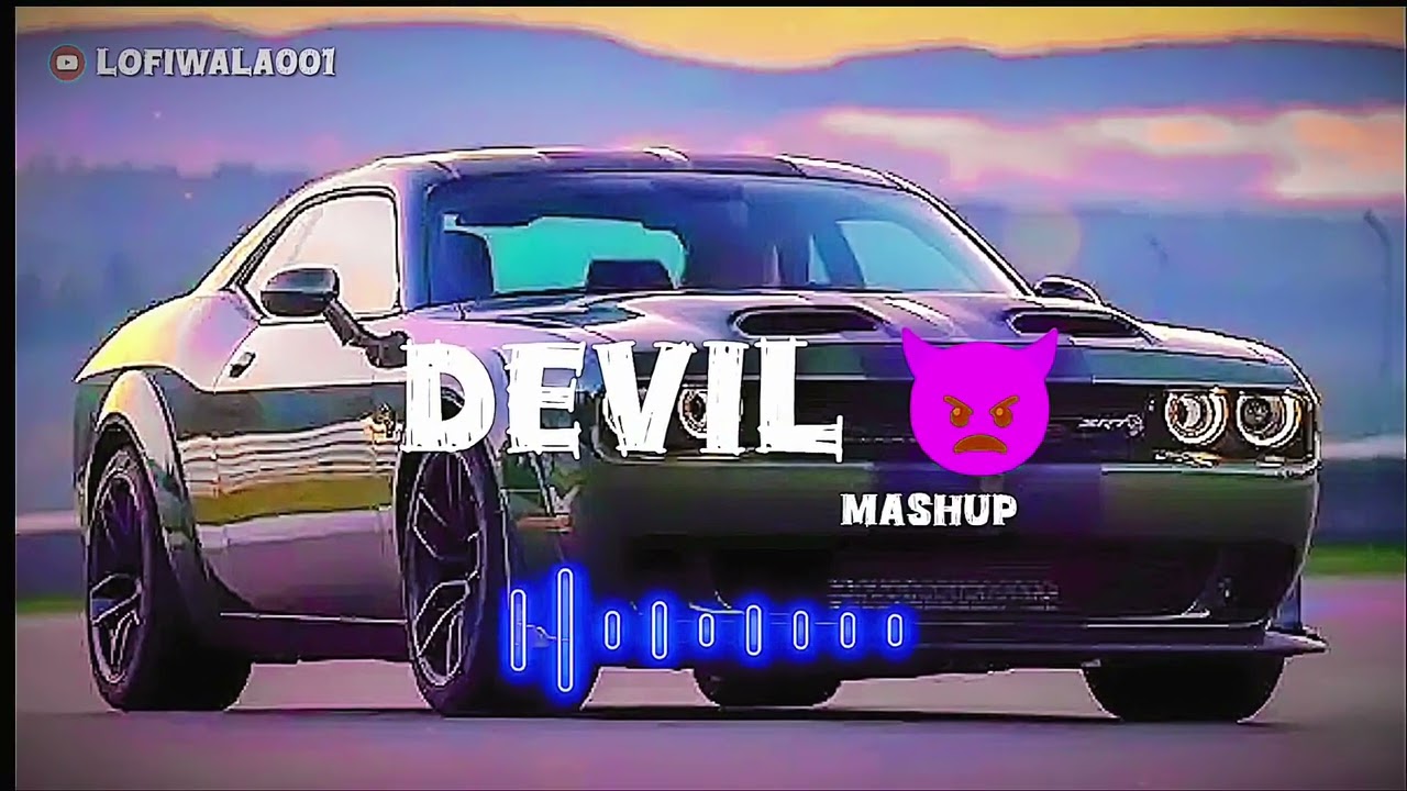 Devil Mashup | Dad Daroga Songs | GangsterMashup | Punjabi Mashup Songs | DadDaroga Lofi
