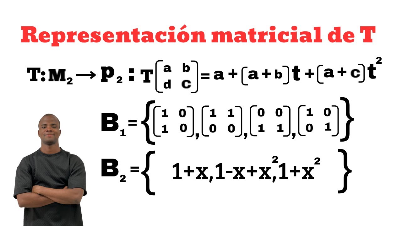 Representación matricial de T, ejemplo 1