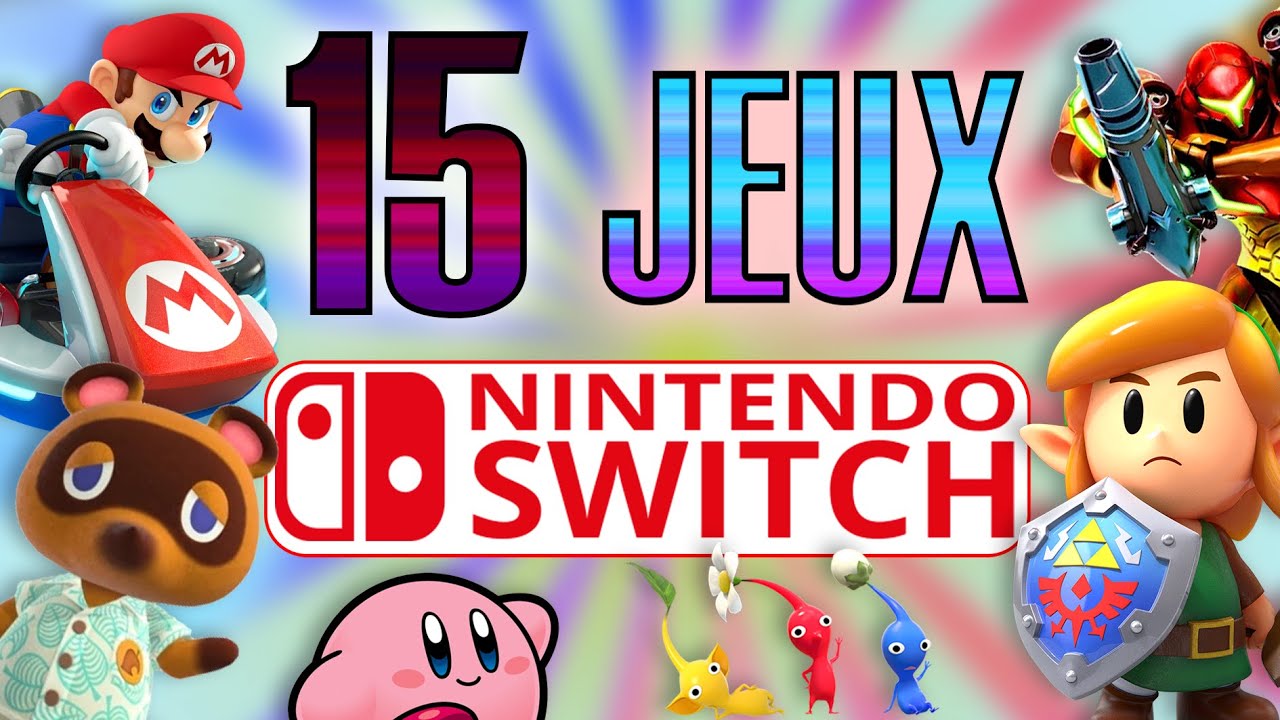TOP 15 MEILLEURS JEUX SWITCH !