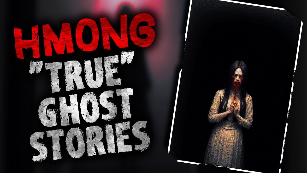 Would You Go GHOST HUNTING if you Could? - Hmong Scary Ghost Stories
