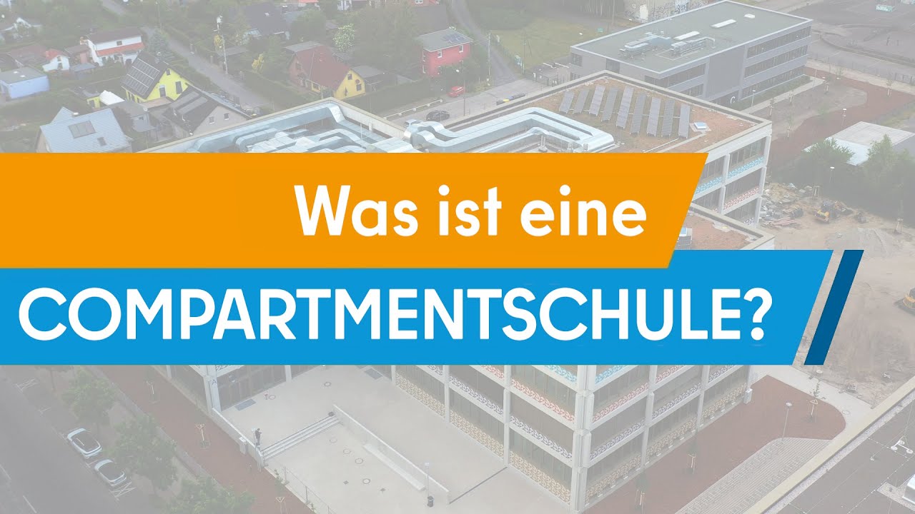 #BerlinerSchulbauoffensive: Was ist eine Compartmentschule?