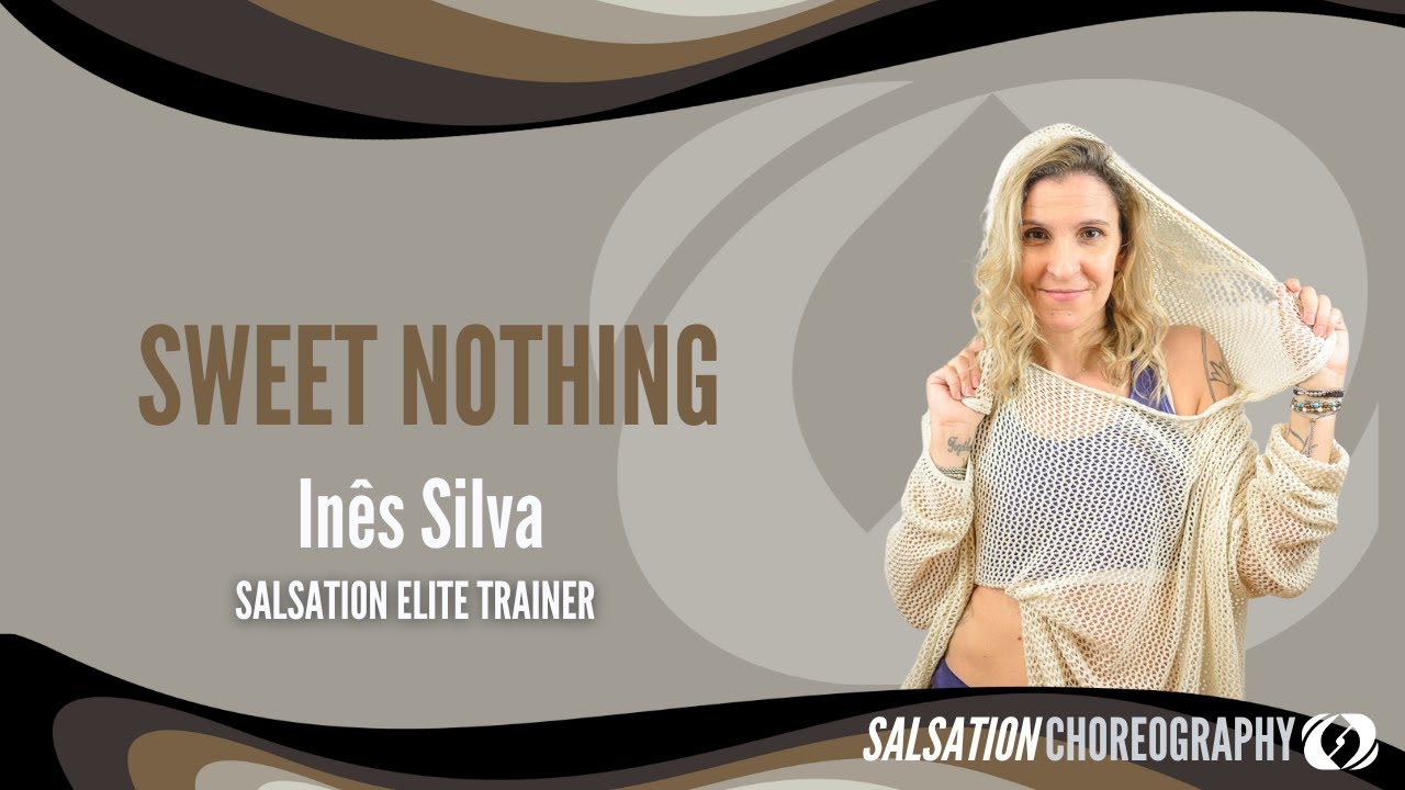 SWEET NOTHING - Salsation® Dynamic Warm Up by Inês Silva (Salsation Elite Trainer)