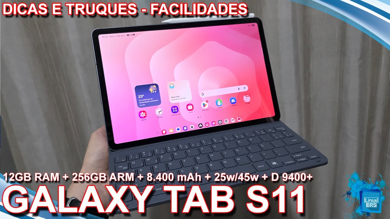 SAMSUNG GALAXY TAB S11 - DICAS TRUQUES - FACILIDADES