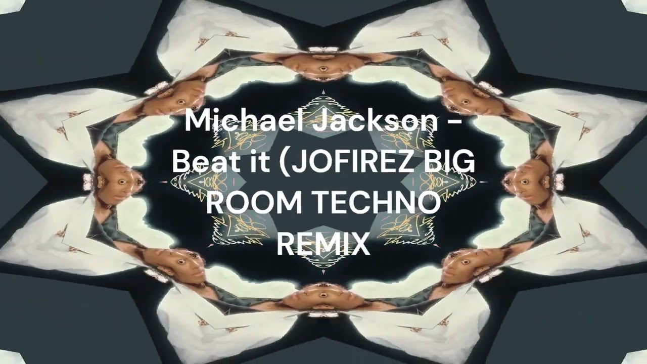 Michael Jackson - Beat it (JOFIREZ BIG ROOM TECHNO REMIX)
