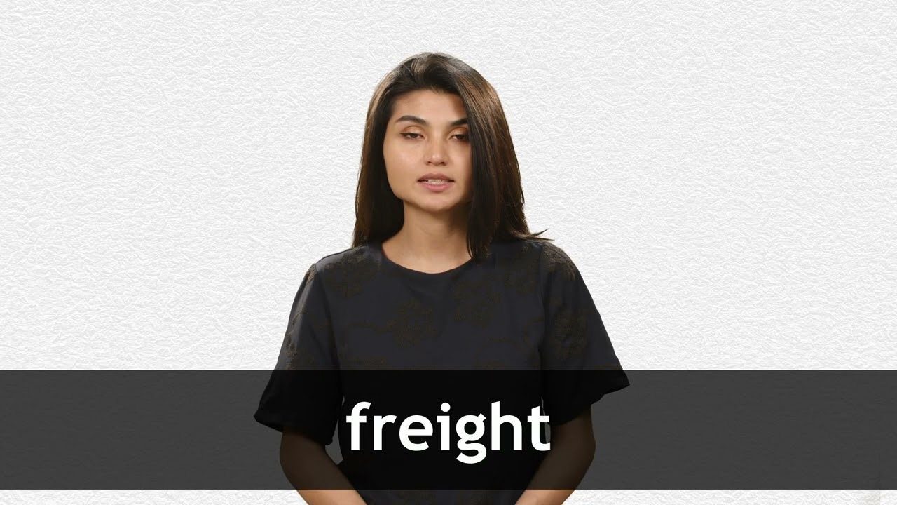 How to pronounce FREIGHT in American English