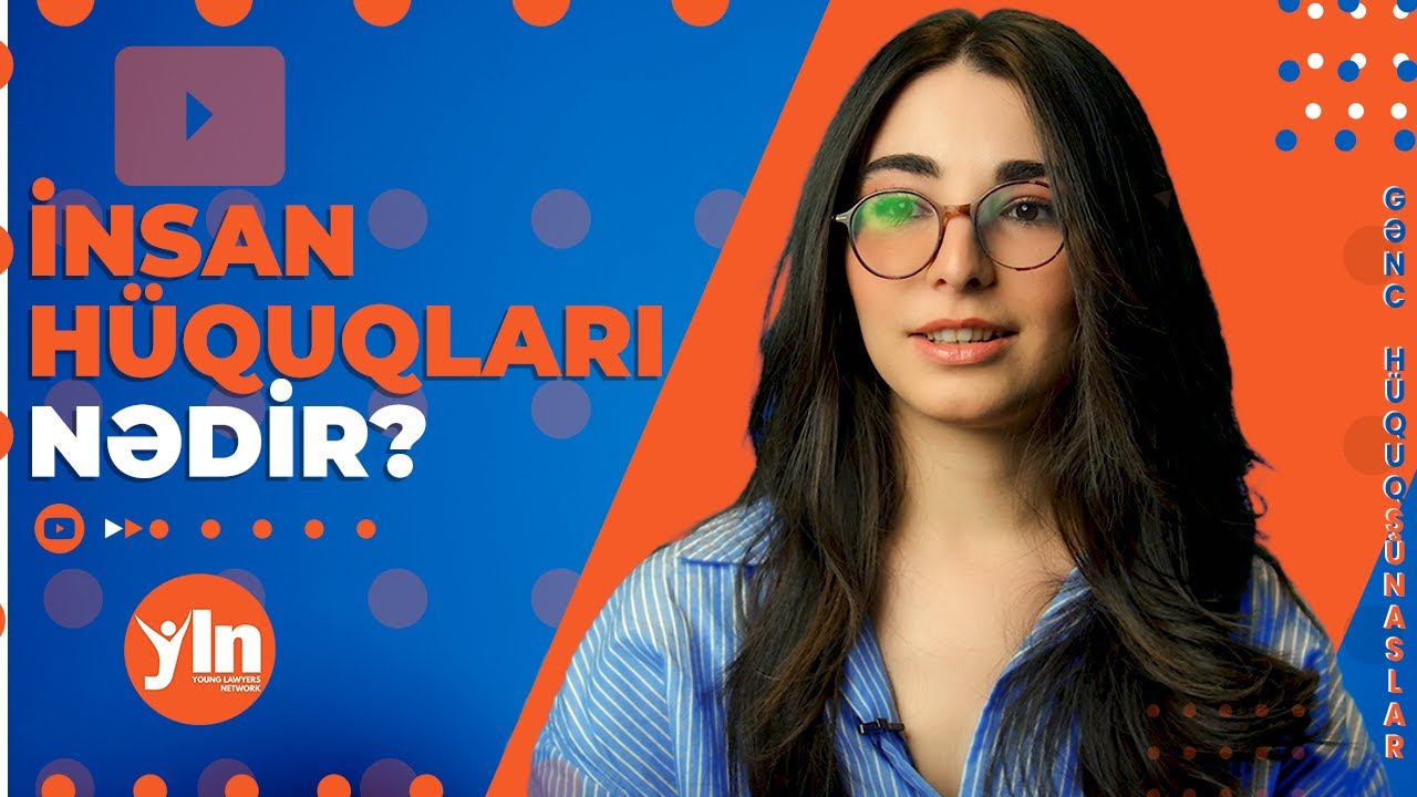 İnsan hüquqları nədir?