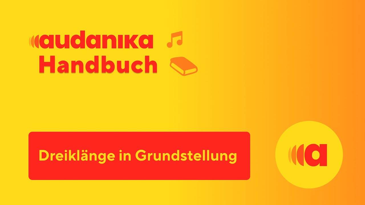 Dreiklänge in Grundstellung – Spielfläche – Audanika Handbuch