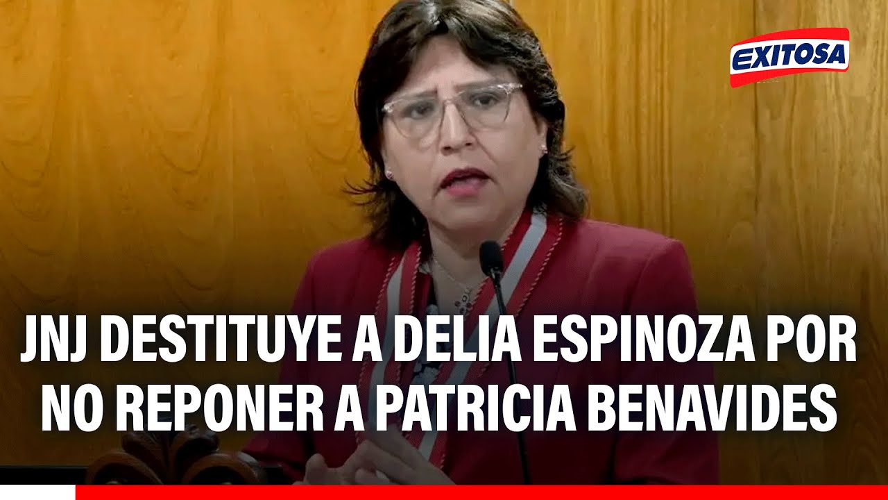 🔴🔵 JNJ destituye a Delia Espinoza como fiscal suprema por incumplir reposición de Patricia Benavides