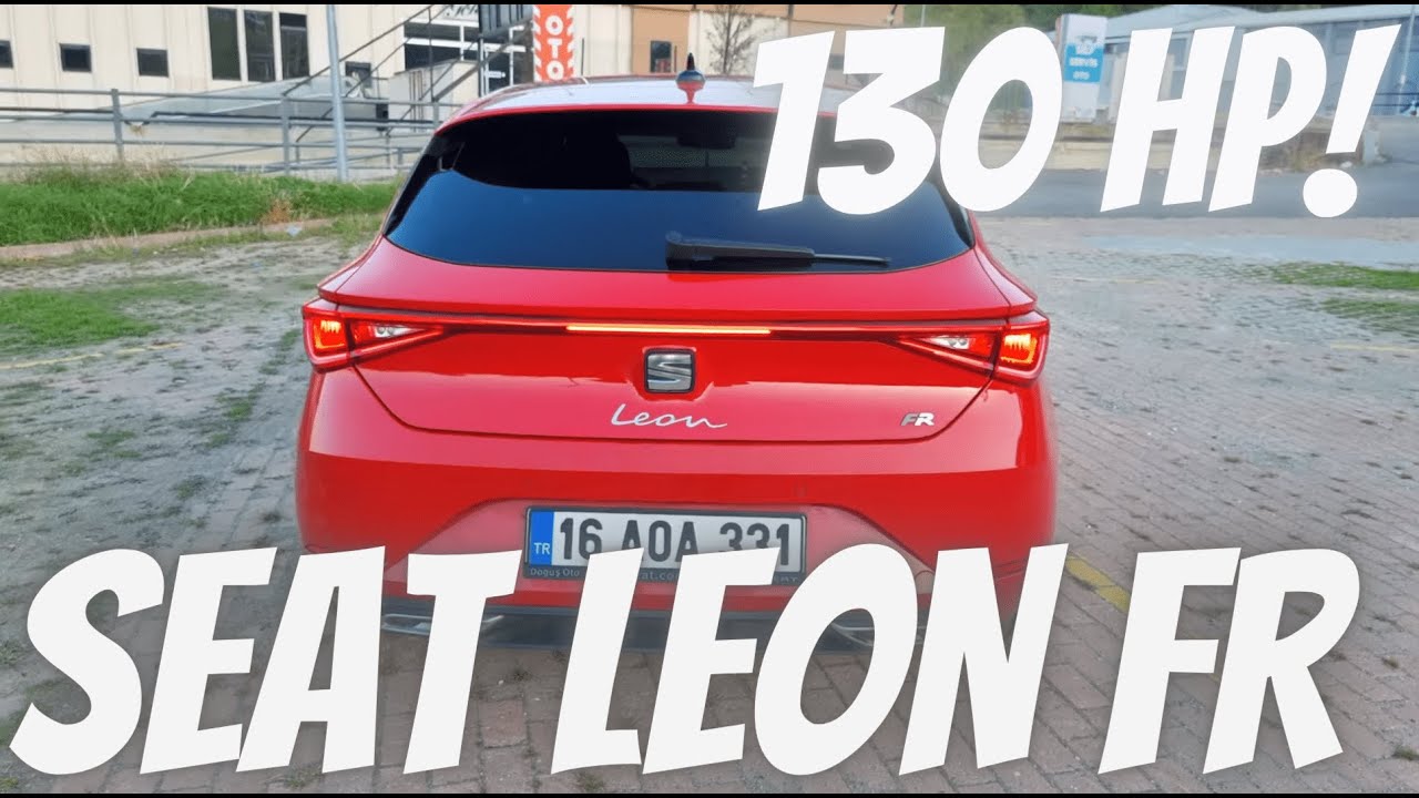 SEAT LEON FR | 1.5 TSİ | 130 HP | 2021 MODEL
