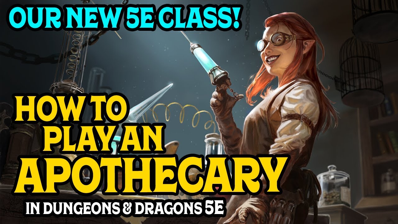 How To Play an Apothecary in D&D 5e with @DnDDeepDive
