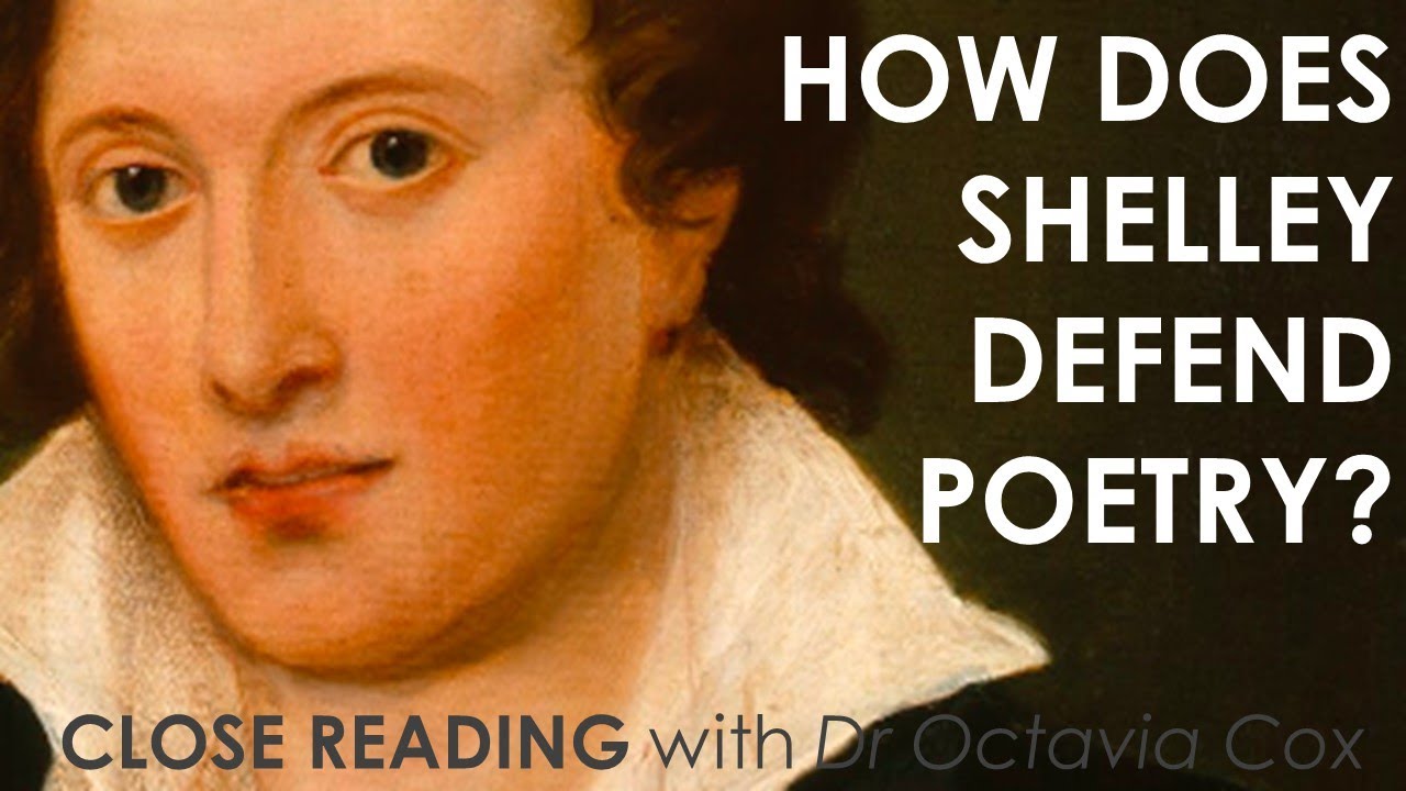 Percy Bysshe Shelley A Defence of Poetry | LITERATURE ANALYSIS | Imagination, Sympathy, & Moral Good