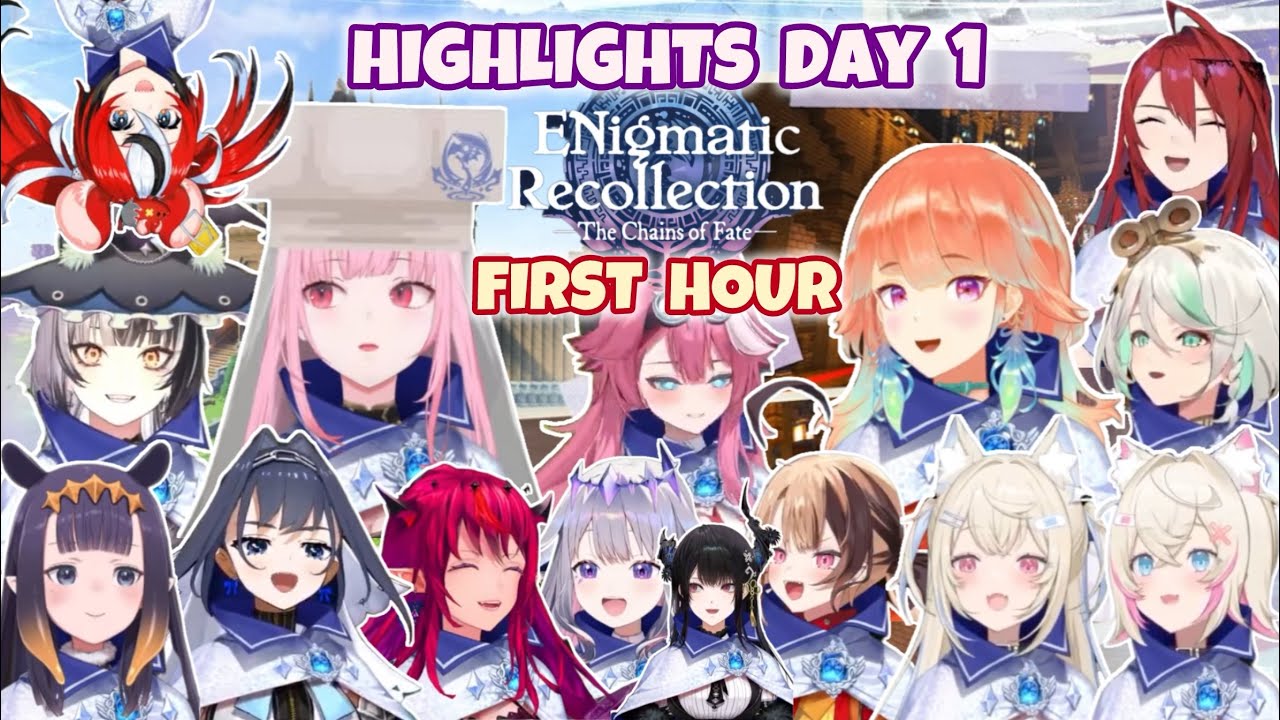 The First Hour of Day 1 : The Calm Before The Storm【 Enigmatic Recollection Ch. 2 HIGHLIGHTS 】
