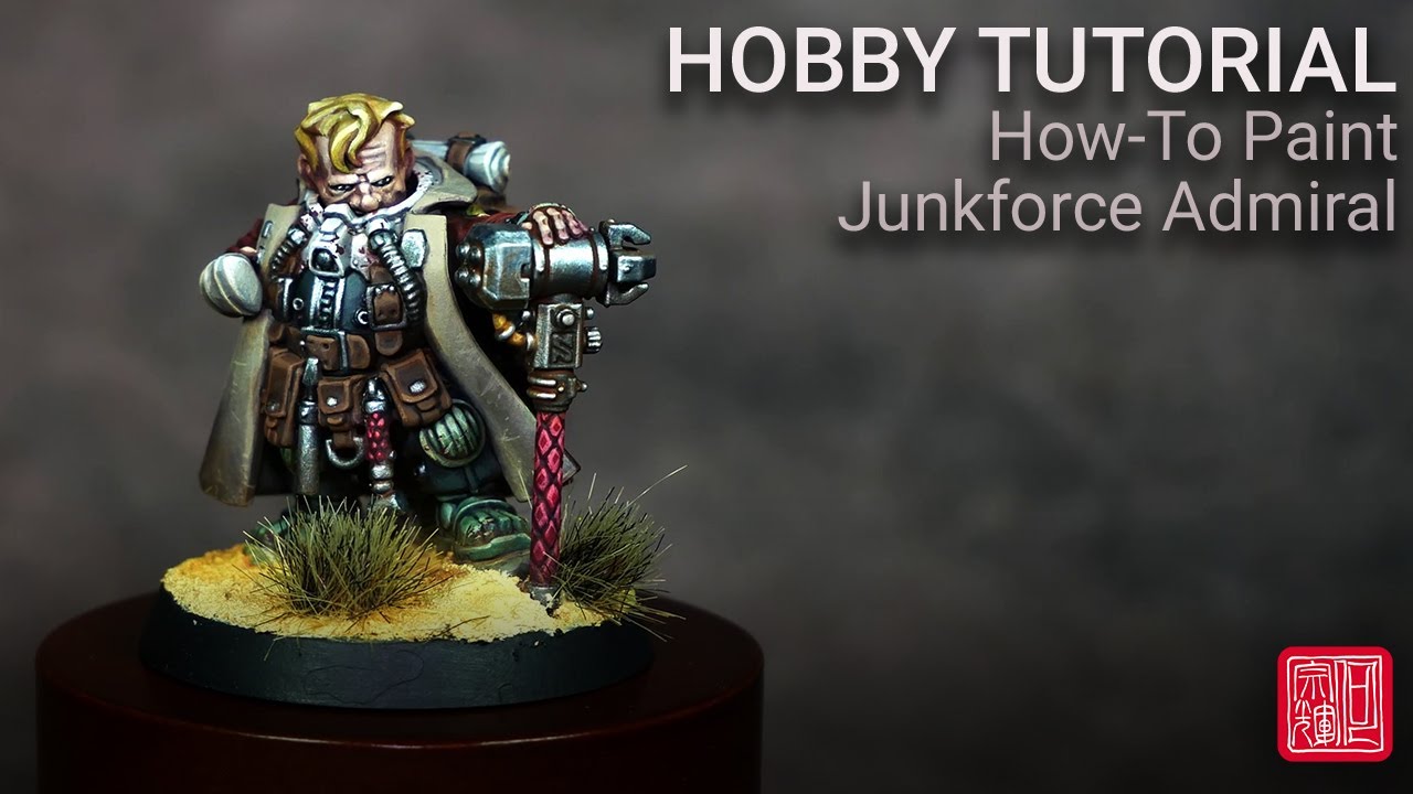 How To Paint Junkforce Admiral | Hobby Tutorial