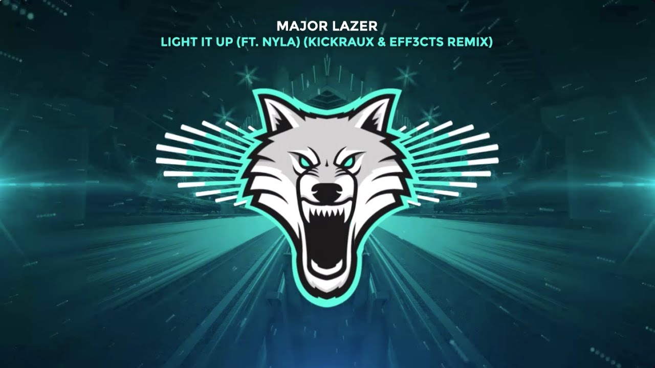 Major Lazer (feat. Nyla) - Light It Up (KickRaux & EFF3CTS Remix)