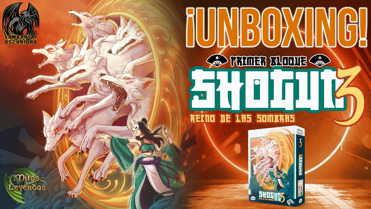 ¡Unboxing Shogun 3, Producto para Primer Bloque! de #MitosYLeyendas #MYL #TCG