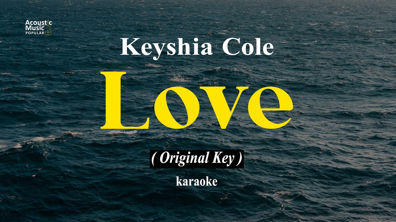 Love - Keyshia Cole  (Karaoke and Lyric | Original Key)
