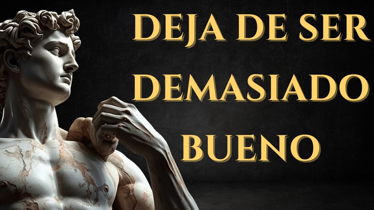El error fatal de ser demasiado bueno (y cómo los estoicos lo evitaron)