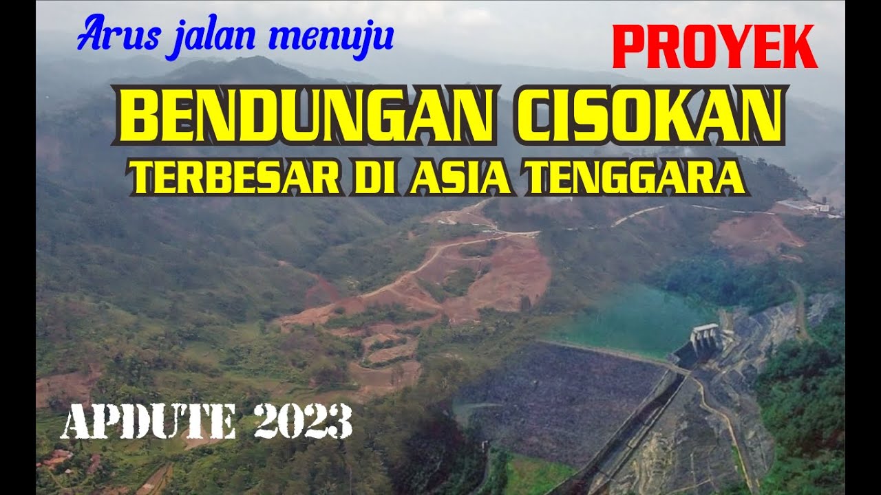 Mega Proyek Bendungan Cisokan