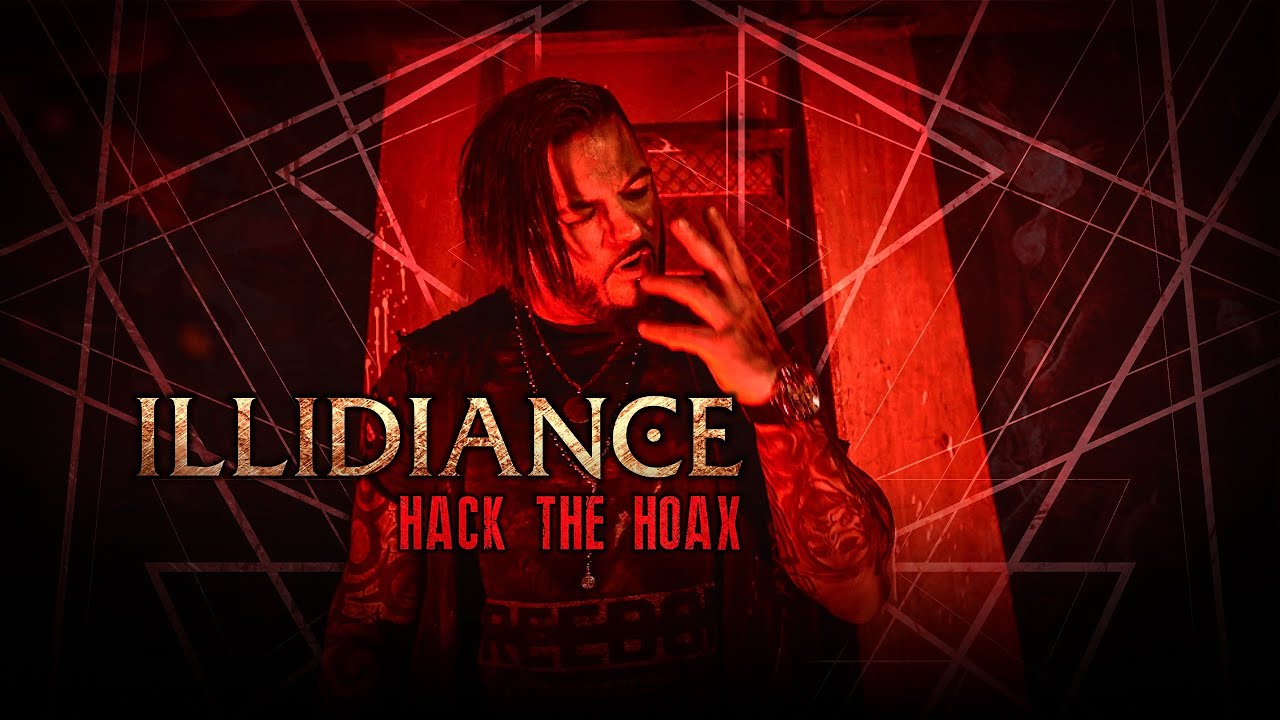 ILLIDIANCE - Hack The Hoax feat. Jot Maxi (of Hacktivist) [Official Video]