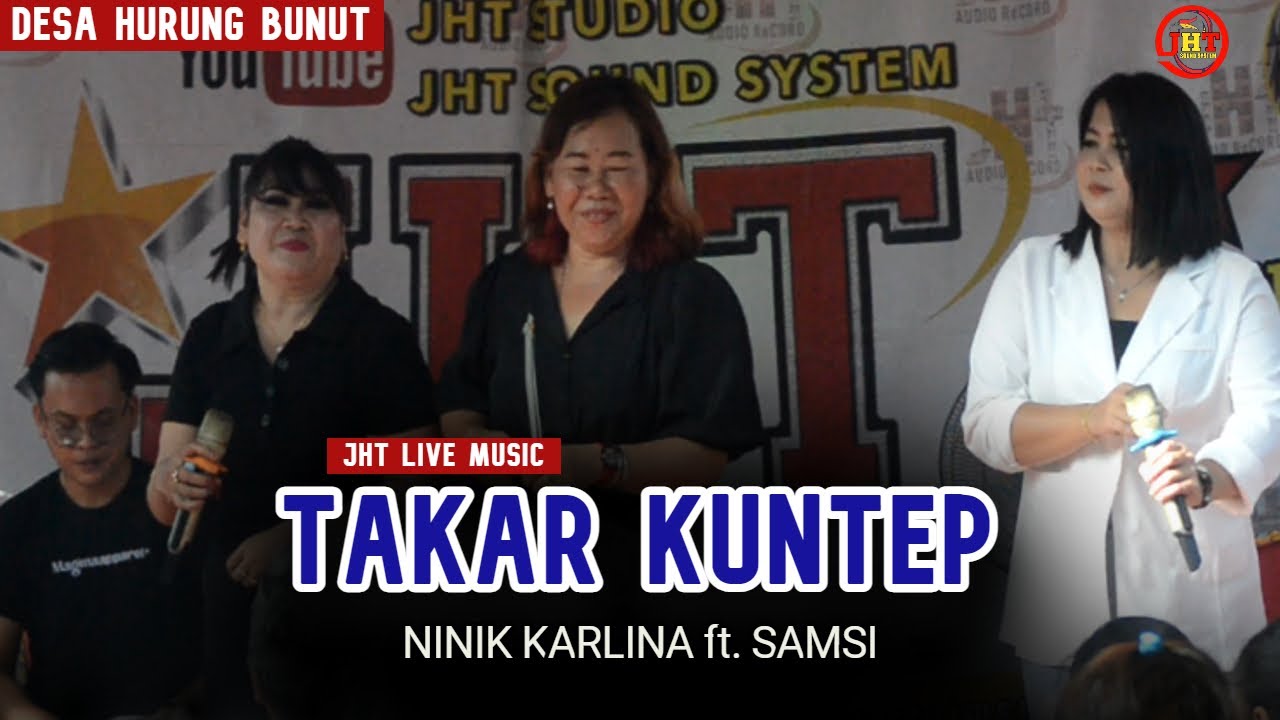 Full DJ JHT - Hatue Idola - (Samsi Ft. Ninik Karlina) Wedding Doni & Yerti - Desa Hurung Bunut