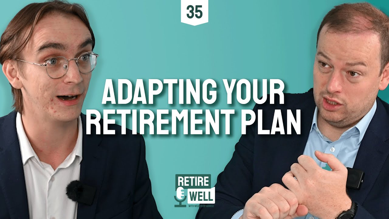 35: Adapting Your Retirement Plan: Inflation, Interest Rates & Life Changes