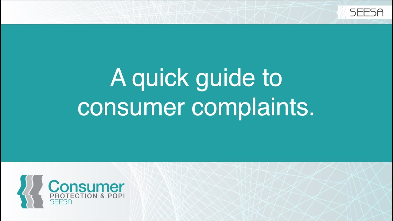A quick guide to consumer complaints.