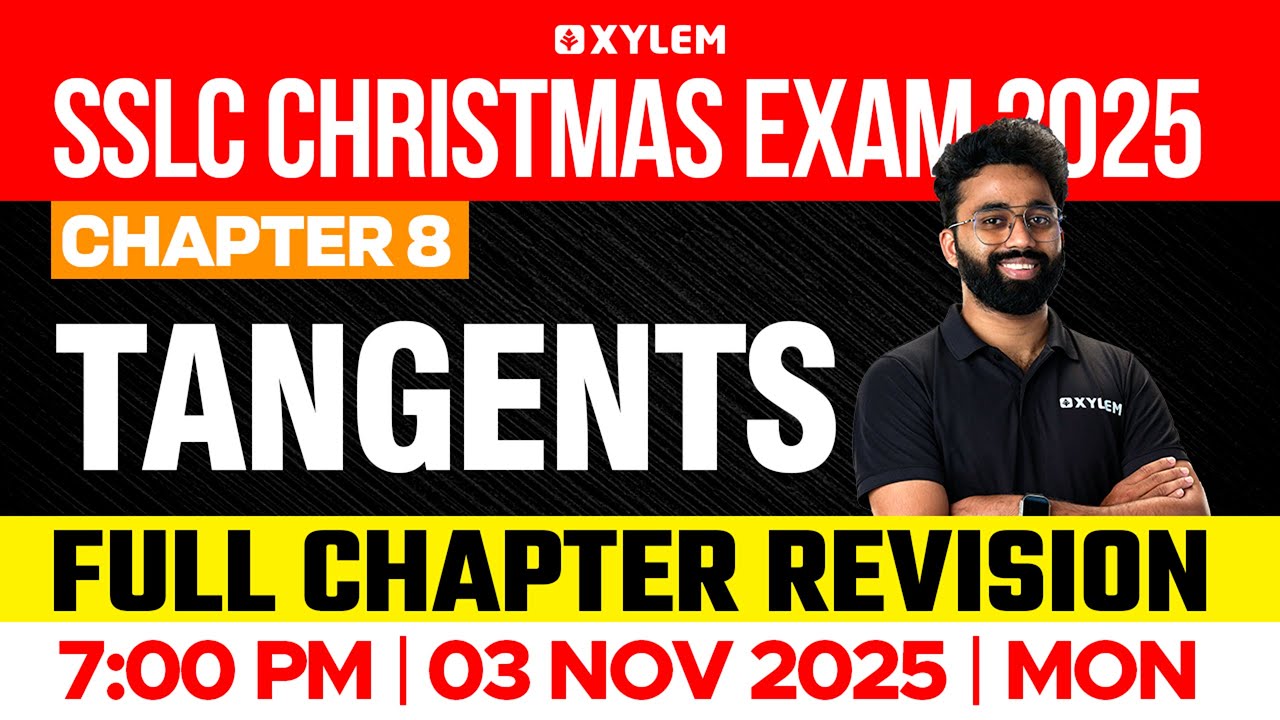SSLC Maths 2026 | Chapter 8 : Tangents / Full Chapter Revision | Xylem SSLC