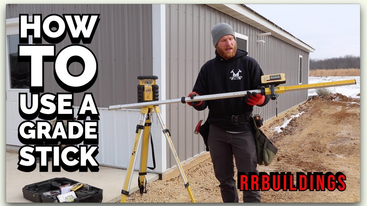 What is a grade stick for?