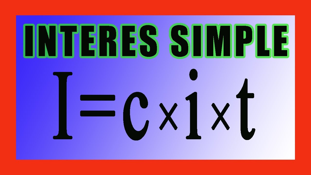 ✅👉  Interés Simple Ejercicios Resueltos   ✅ INTERES SIMPLE