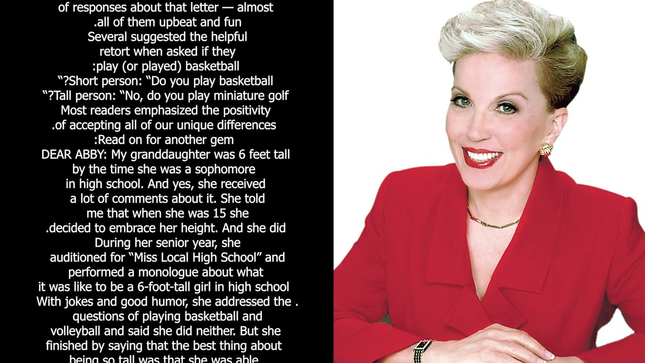 Dear Abby's column Humor, grace help tall people  handle tiresome questions | Audio Archives