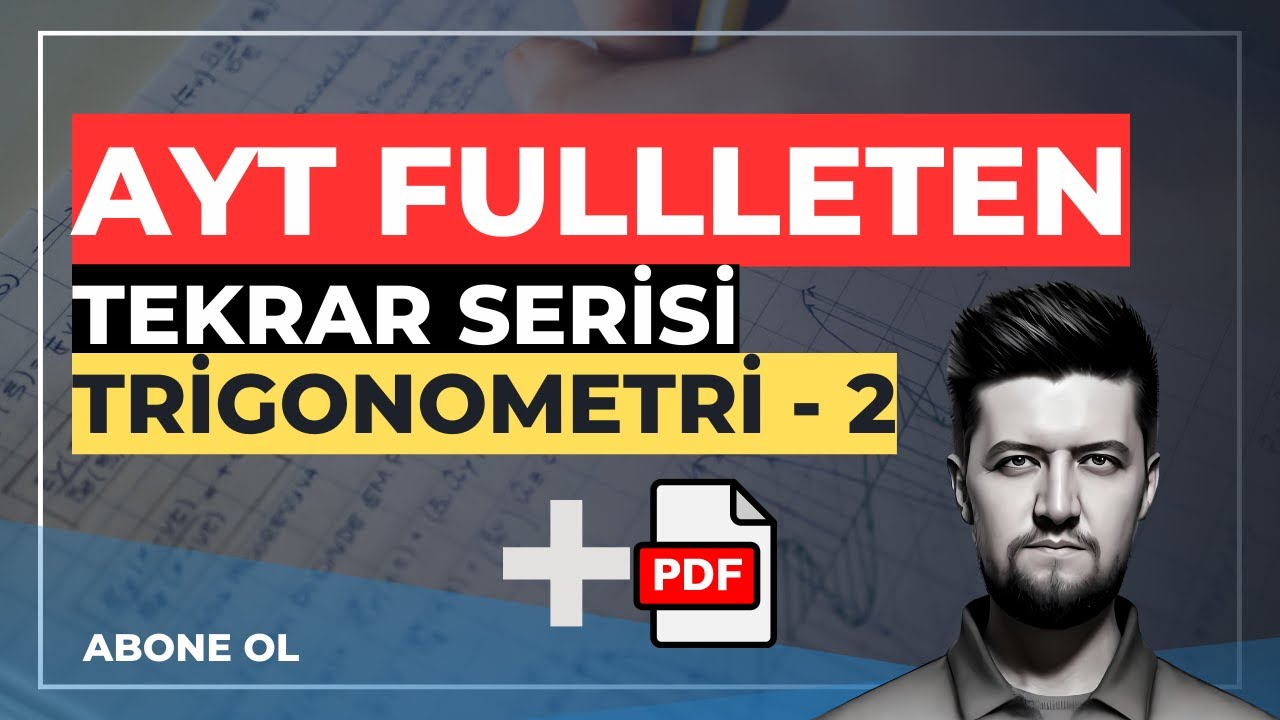 AYT Matematik FULL | Trigonometri - 2 Sorularla Genel Tekrar