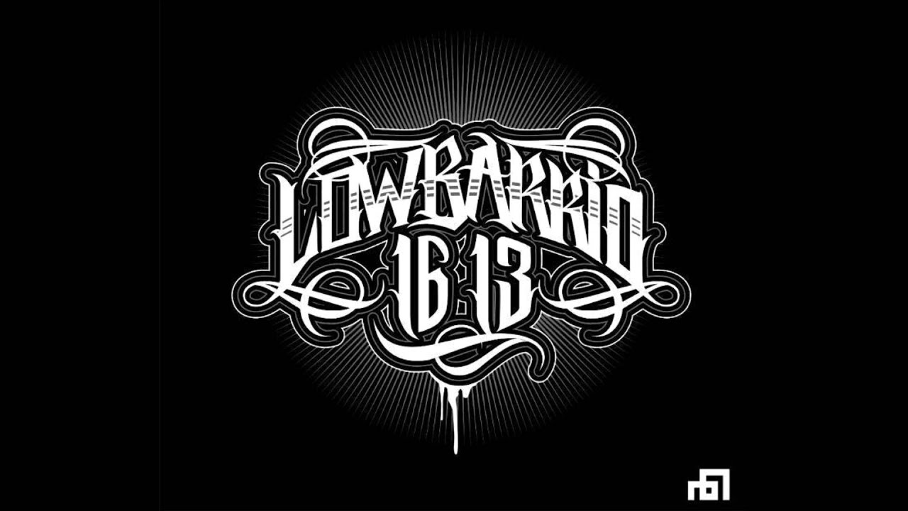 LoKoS hAsTa El FiN - lOw BaRrIo 1613
