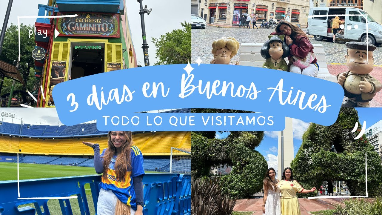 3 días en Buenos Aires, todo lo que visitamos 🇦🇷✨