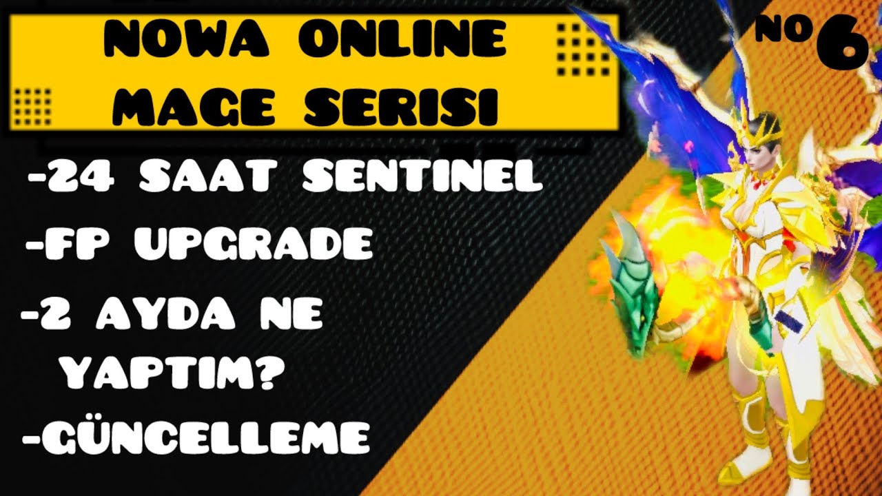 NOWA ONLİNE MAGE BÖLÜM 6 SENTİNEL FARM UPGRADE GÜNCELLEME