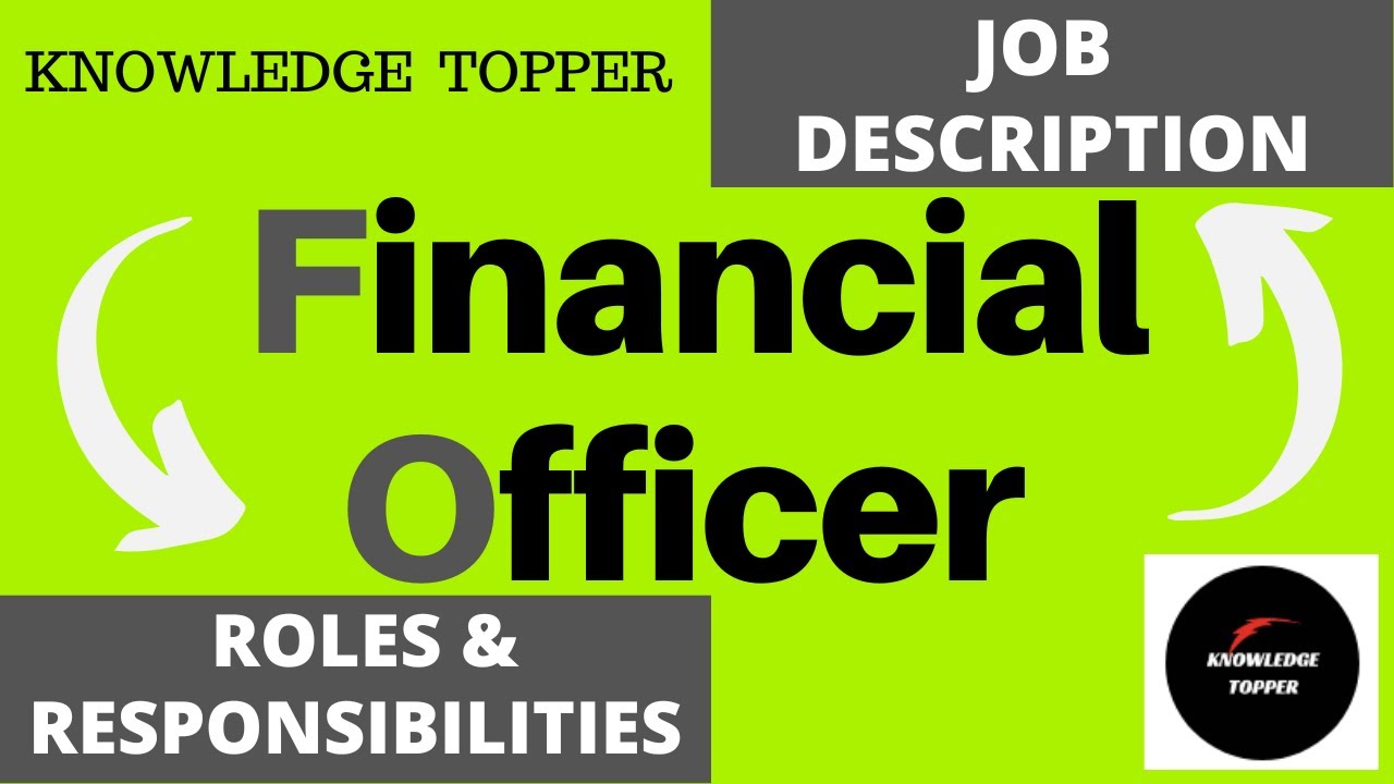 Finance Officer Job Description  | Finance Officer Duties and Responsibilities |  Financial Officer
